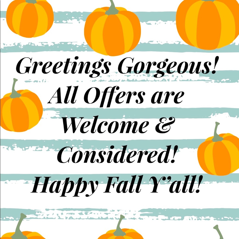 Offers are welcome! Big or small! Give me a try!  Happy Fall, Y’all!🍁